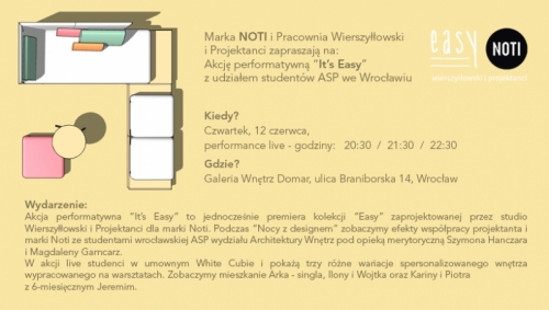 It's Easy - performance projektowy podczas "Nocy z designem" 12. czerwca we Wrocławiu